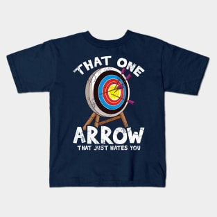 Archery That One Arrow That Just Hates You Archer Gift Kids T-Shirt